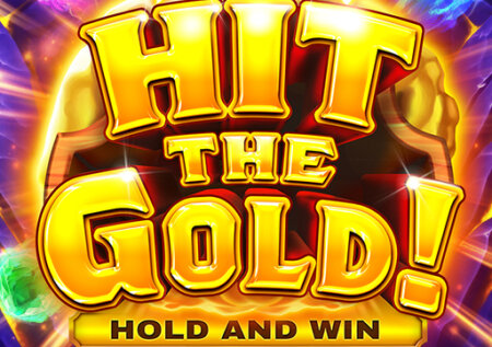Hit the Gold