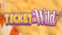 Ticket To Wild