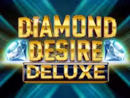 Diamond Desire Deluxe