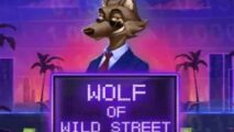 Wolf of Wild Street