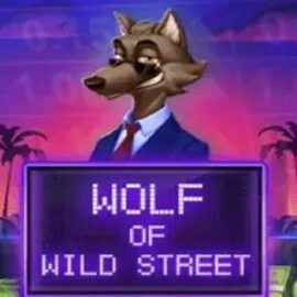 Wolf of Wild Street