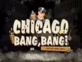 Chicago Bang, Bang!