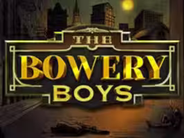 The Bowery Boys