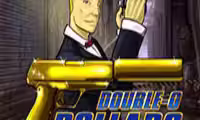 Double O Dollars