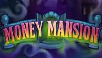 Money Mansion