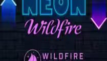 Neon Wildfire with Wildfire Reels