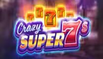 Crazy Super 7s