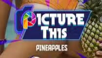Picture This — Pineapples