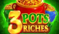3 Pots Riches Extra: Hold and Win