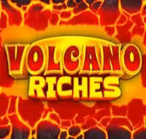 Volcano Riches