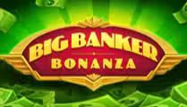Big Banker Bonanza