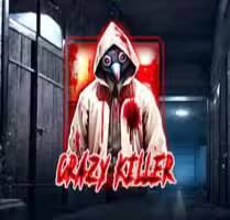 Crazy Killer