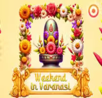 Weekend in Varanasi