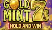 Gold Mint 7s Hold and Win