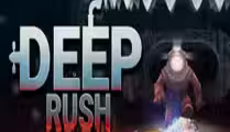 Deep Rush