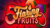 5 Flaring Fruits