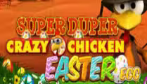 Super Duper Crazy Chicken