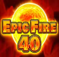 Epic Fire 40