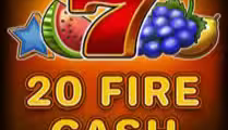 20 Fire Cash