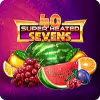 40 Super Heated Sevens