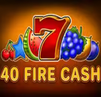 40 Fire Cash
