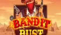 Bandit Bust