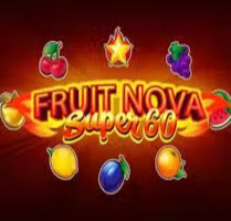  Fruit Super Nova 60