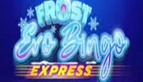 Frost Evobingo Express