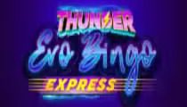 Thunder Evobingo Express