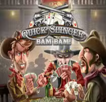 Quick Slinger Bam Bam