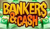 Bankers & Cash