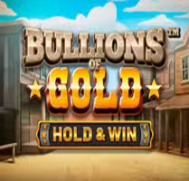 Bullions of Gold — Hold & Win