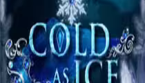 Cold As Ice