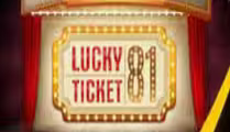 Lucky Ticket 81