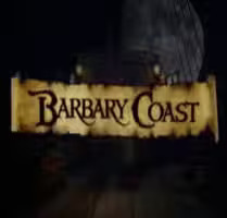 Barbary Coast