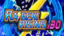 Raigeki Rising X30