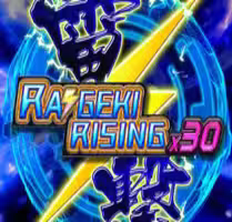 Raigeki Rising X30