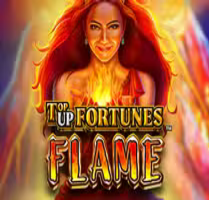  Top Up Fortunes Flame