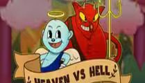 Heaven VS Hell