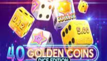 40 Golden Coins Dice Edition