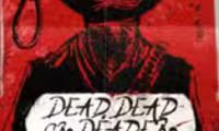 Dead, Dead Or Deader