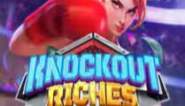 Knockout Riches