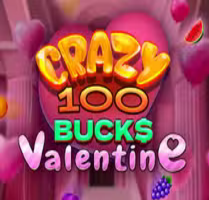 Crazy 100 Bucks Valentine