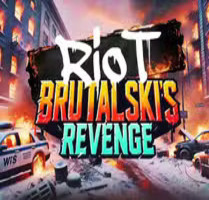 Riot Brutalski’s Reveng