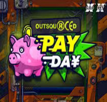 Outsourced: Payday