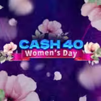 Cash 40 Women’s Day