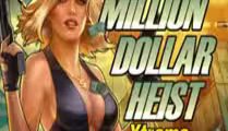 Million Dollar Heist Xtreme Buy Bonus