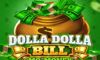 Dolla Dolla Bill: Mo’ Money