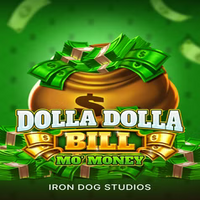Dolla Dolla Bill: Mo’ Money