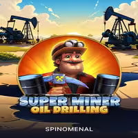 Super Miner Oil Drilling